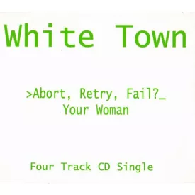 >Abort, Retry, Fail?_ Your Woman (4 tracks single)